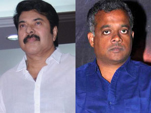 Gautham Menon eyes Mammootty for the first time Gautham Menon eyes Mammootty for the first time