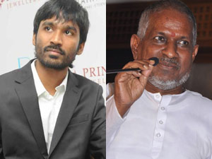 Ilayarajaa is my all time favourite composer, says Dhanush Ilayarajaa is my all time favourite composer, says Dhanush