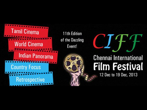 Chennai Film Festival to begin on Dec 12 Chennai Film Festival to begin on Dec 12