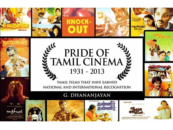 சிறந்த திரைப்படம் சார்ந்த புத்தகம் – ப்ரைடு ஆஃப் தமிழ் சினிமா (தனஞ்செயன்)