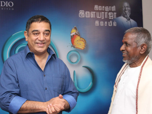 Kamal Hassan hails Ilaiyaraaja Kamal Hassan hails Ilaiyaraaja