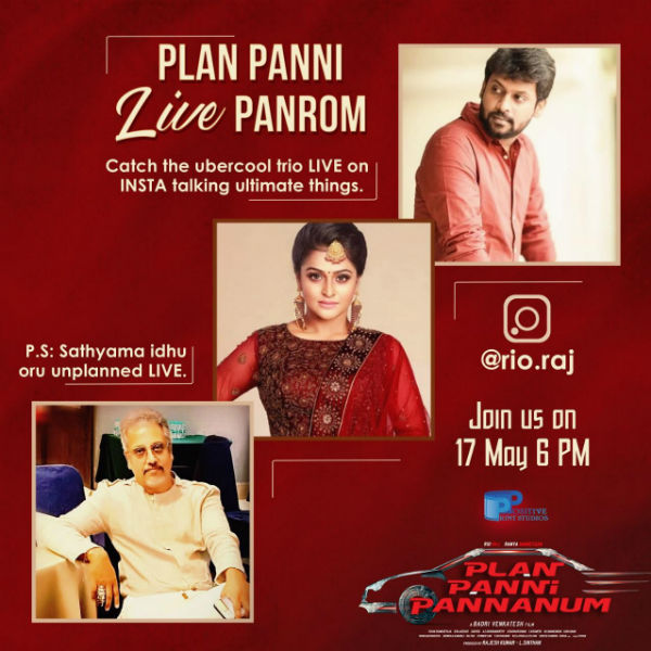 Plan panni Pannanum team has announced Instagram live 17th 6pm Plan panni Pannanum team has announced Instagram live 17th 6pm